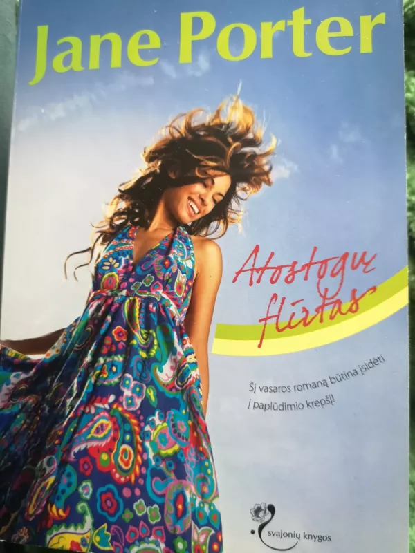 Atostogų flirtas - Jane Porter, knyga 2