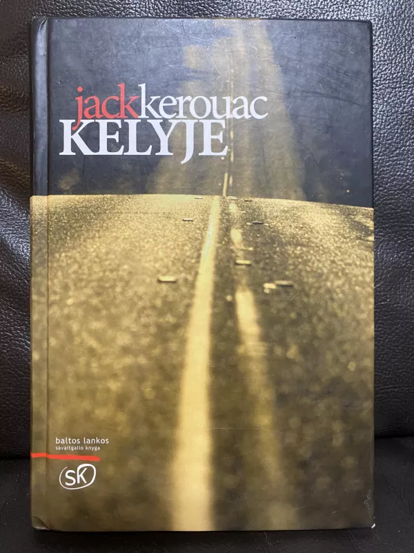 Kelyje - Jack Kerouac, knyga 2