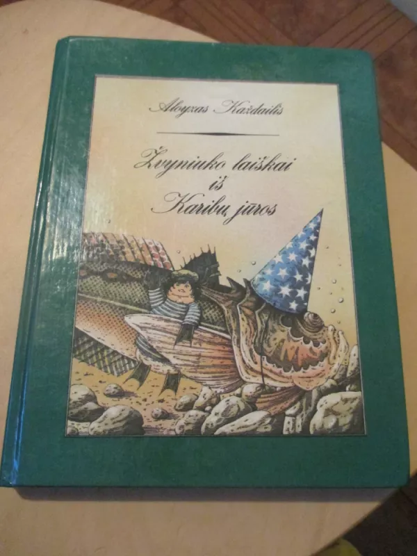 Žvyniuko laiškai iš Karibų jūros - Aloyzas Každailis, knyga 3