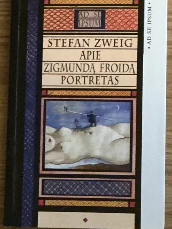 Apie Zigmundą Froidą - Stefan Zweig, knyga 2