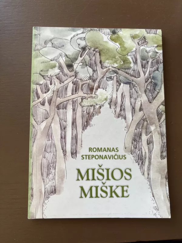 Mišios miške - Romanas Steponavičius, knyga 2