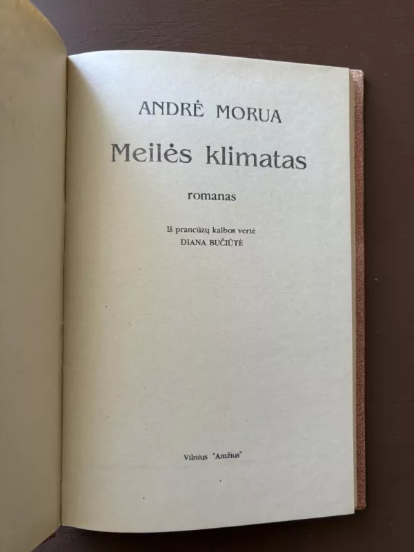 Meilės klimatas - Andre Morua, knyga 3