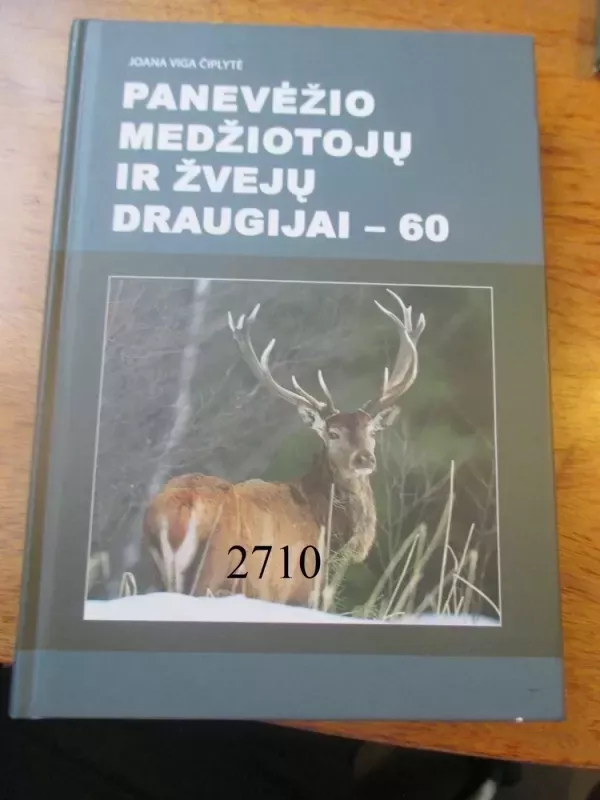 Panevėžio medžiotojų ir žvejų draugijai-60 - Joana Viga Čiplytė, knyga 2