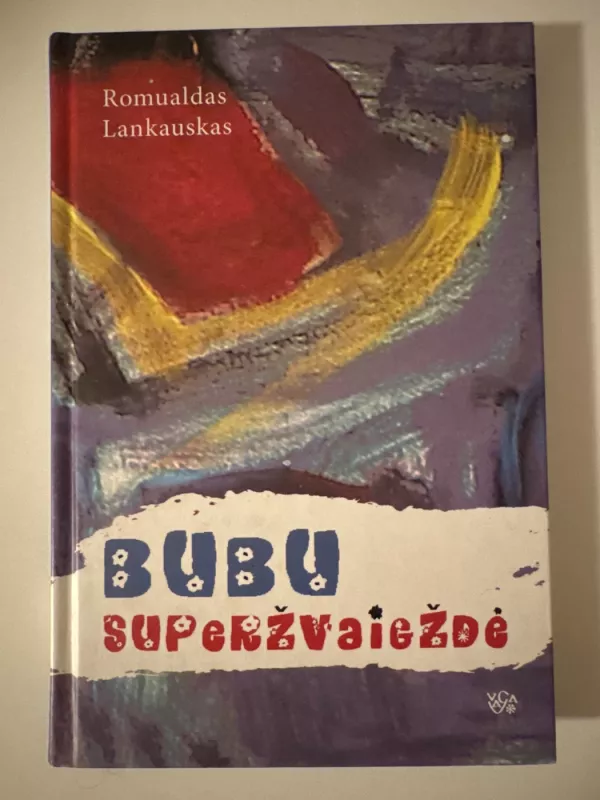 Bubu super žvaigždė - Romualdas Lankauskas, knyga 3