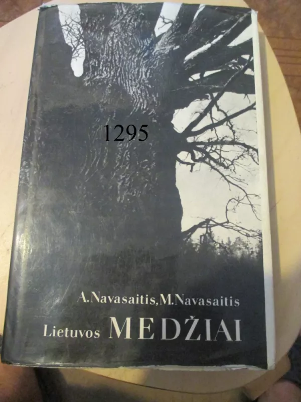 Lietuvos medžiai - Algirdas Navasaitis, knyga 2