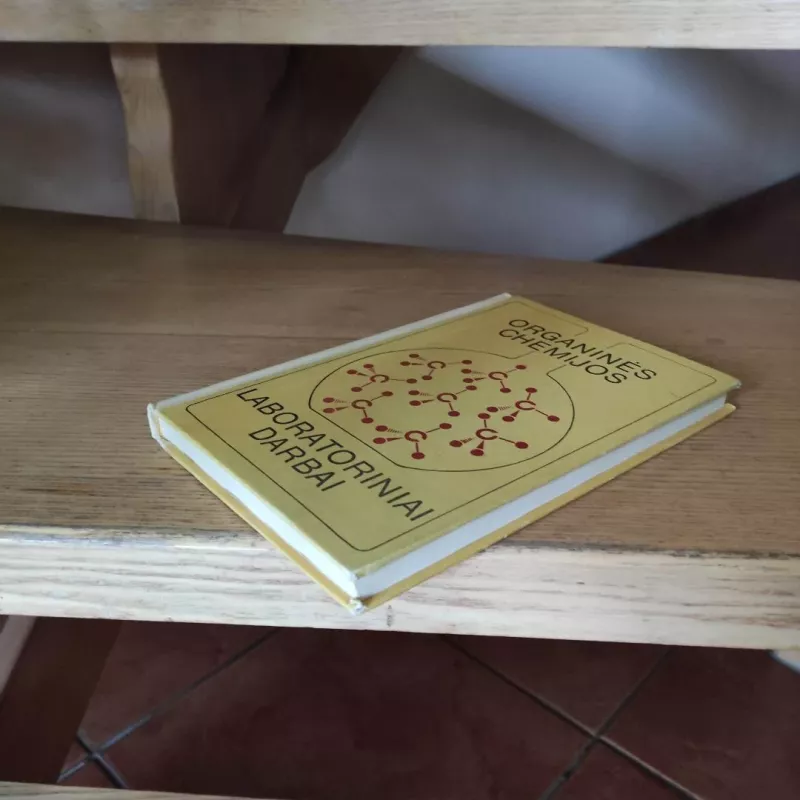 Organinės chemijos laboratoriniai darbai - Kondratas D. Šatinskienė R., ir kiti , knyga 5