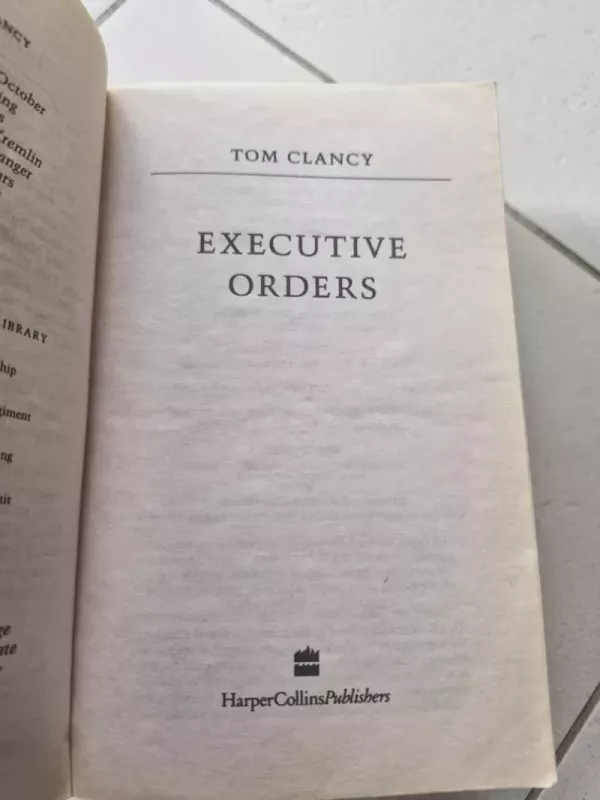 Executive Orders - Tom Clancy, knyga 3