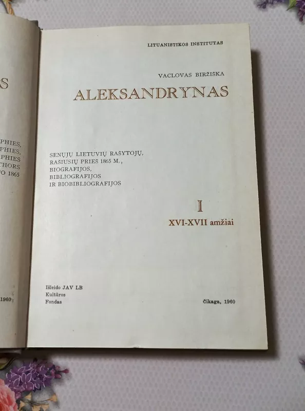 Aleksandrynas. Lietuvių rašytojai - I tomas - Vaclovas Biržiška, knyga 3