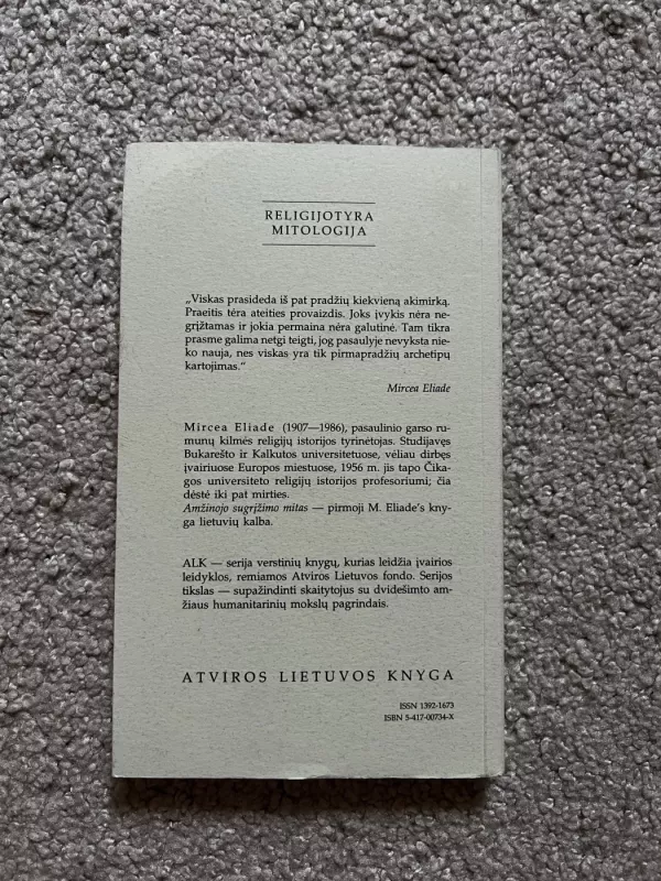 Amžinojo sugrįžimo mitas. Archetipai ir kartotė - Mircea Eliade, knyga 3