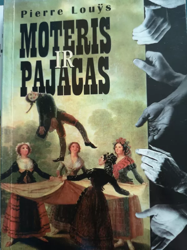 Moteris ir pajacas - Pierre Louys, knyga 2