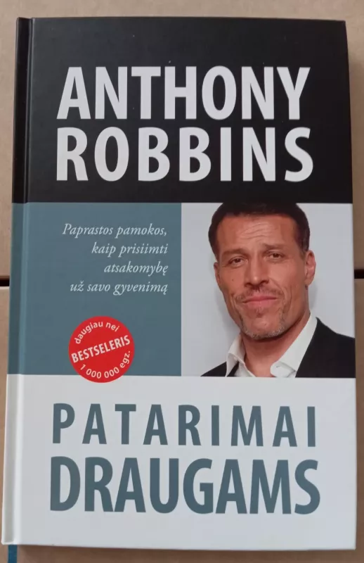 Patarimai draugams - Anthony Robbins, knyga 2