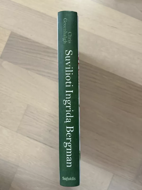 Suvilioti Ingridą Bergman - Greenhalgh Chris, knyga 4