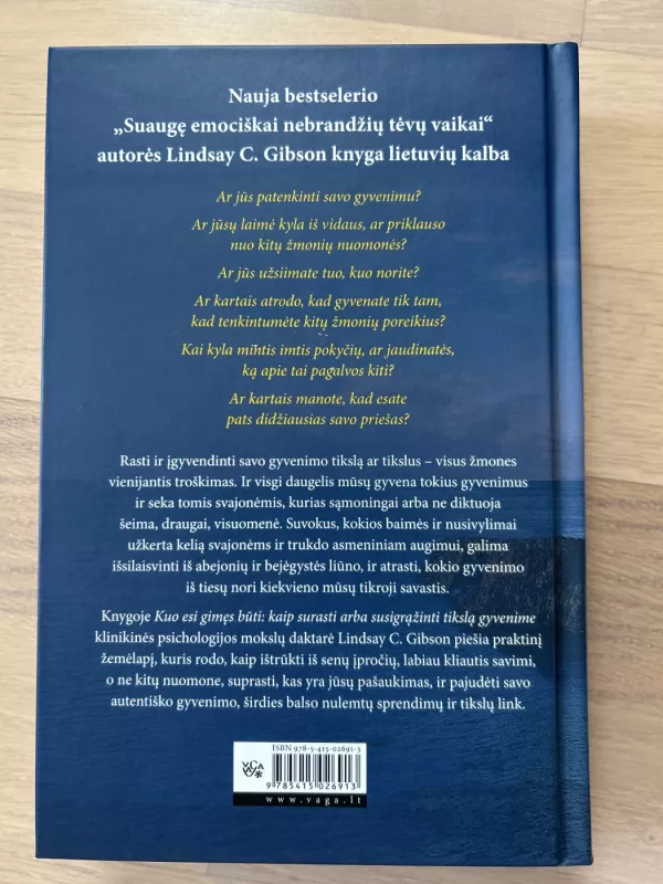 Kuo esi gimęs būti - Lindsay  C. Gibson, knyga 4