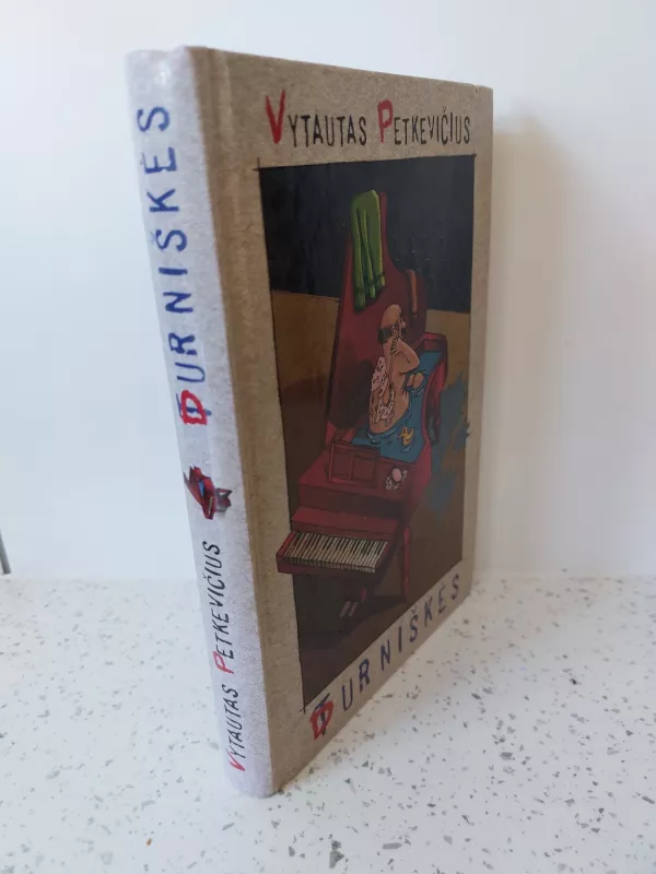 Durniškės - Vytautas Petkevičius, knyga 2