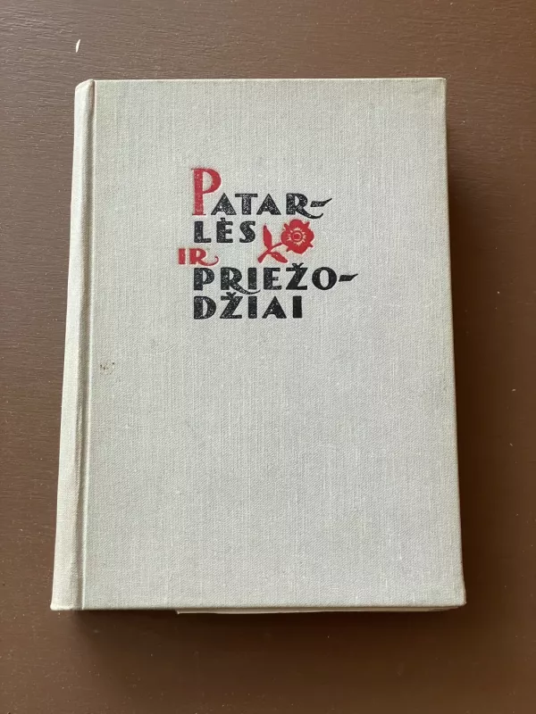 Patarlės ir priežodžiai - K. Grigas, knyga 2