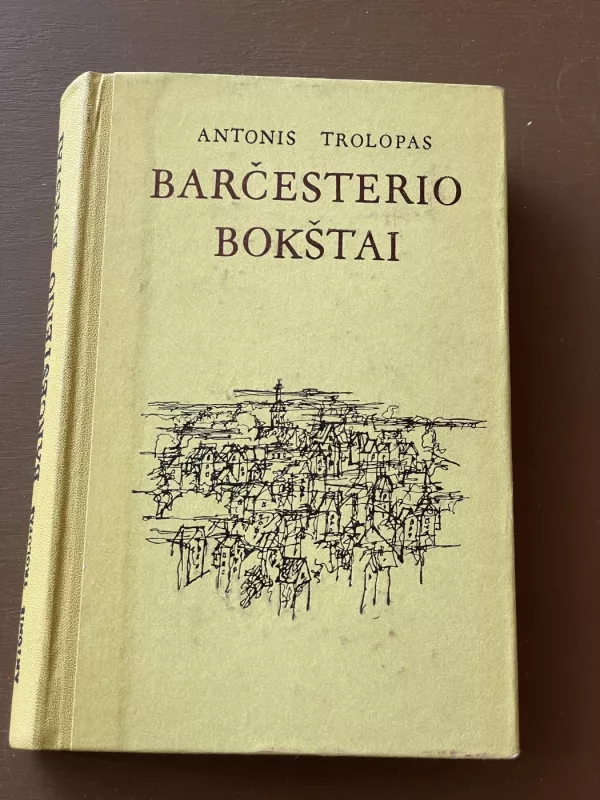 Barčesterio bokštai - Antonis Trolopas, knyga 2