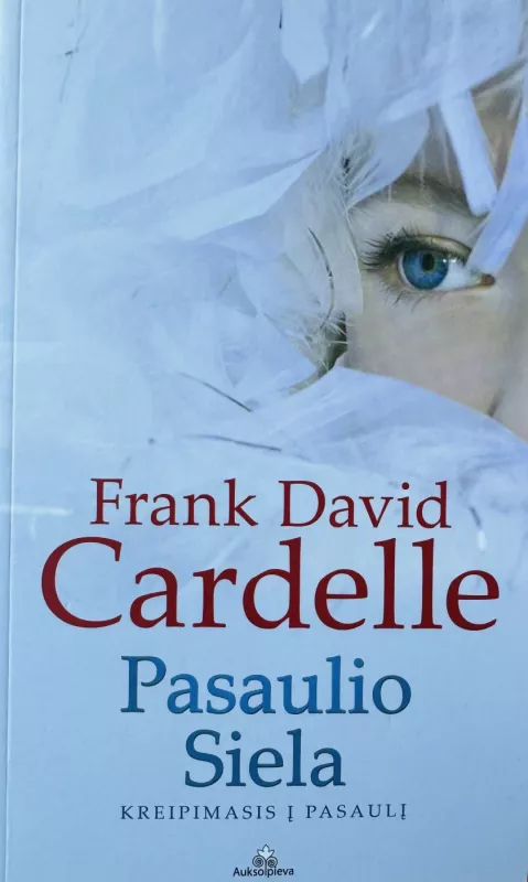 Pasaulio siela - Frank Cardelle, knyga 2
