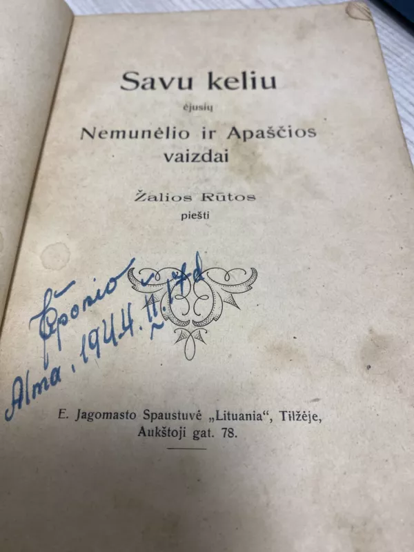 Savu keliu ėjusių. Nemunėlio ir Apasčios vaizdai - Rūta Žalia, knyga 4
