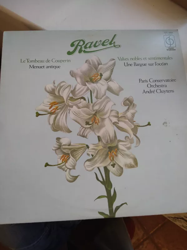 Ravel*, Paris Conservatoire Orchestra*, André Cluytens - Le Tombeau De Couperin - Valses Nobles Et Sentimentales - André Cluytens, Maurice Ravel, plokštelė 2