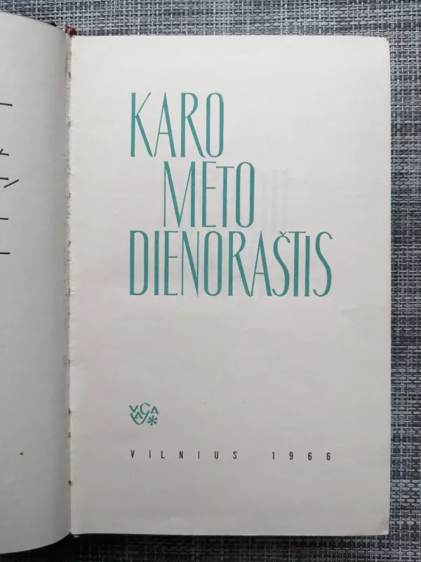 Karo metų dienoraštis - Gabrielė Petkevičaitė-Bitė, knyga 3