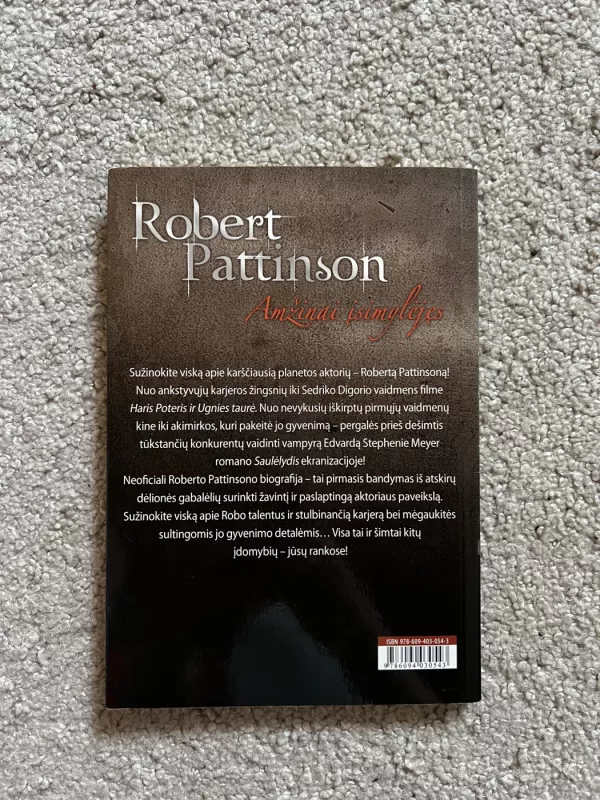 Robert Pattinson. Amžinai įsimylėjęs - Twister Paul, knyga 3