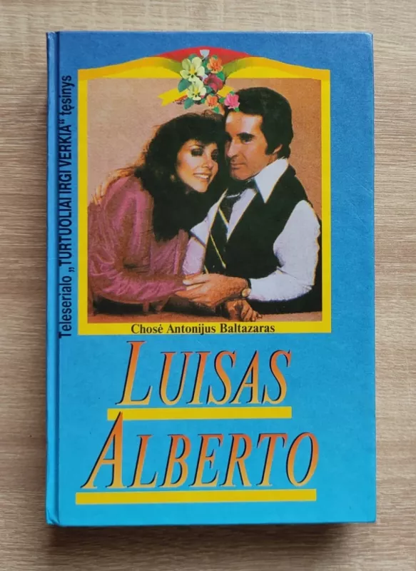 Luisas Alberto - Chosė Baltazaras, knyga 2
