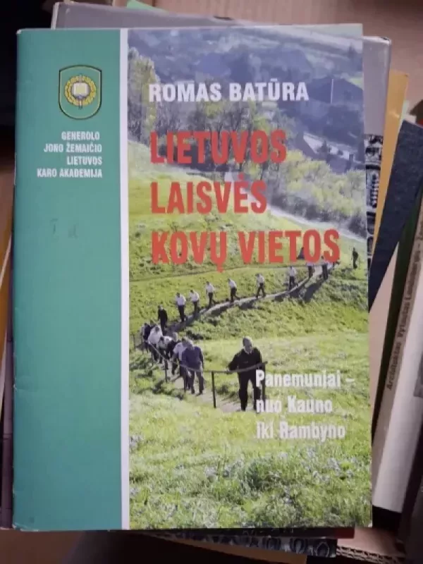 Lietuvos laisvės kovų vietos - Romas Batūra, knyga 2
