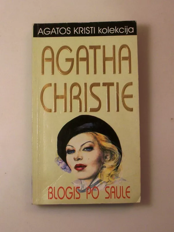 Blogis po saule - Agatha Christie, knyga 2