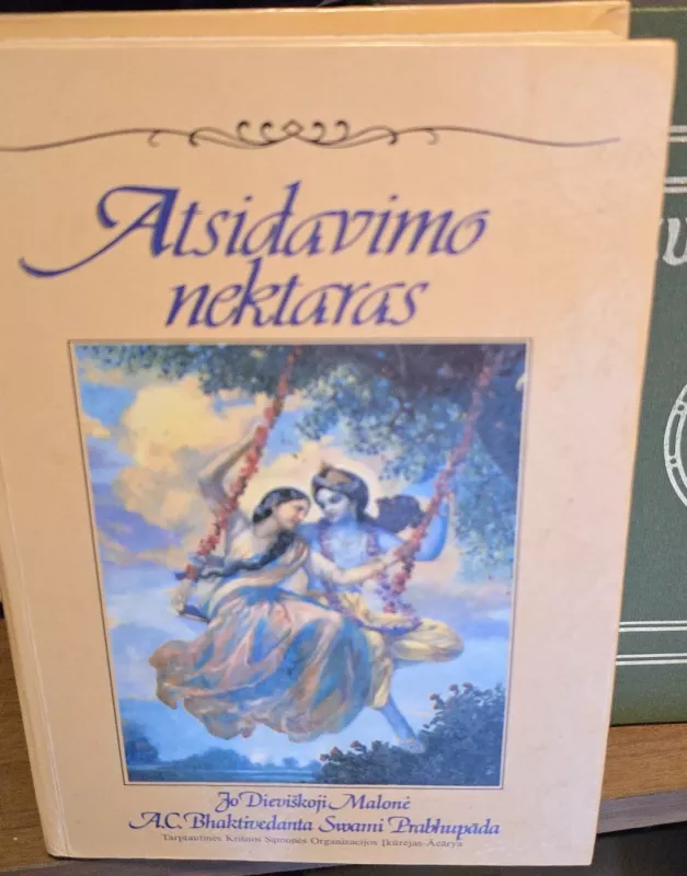 Atsidavimo nektaras - A. C. Bhaktevidanta Swami, knyga 2