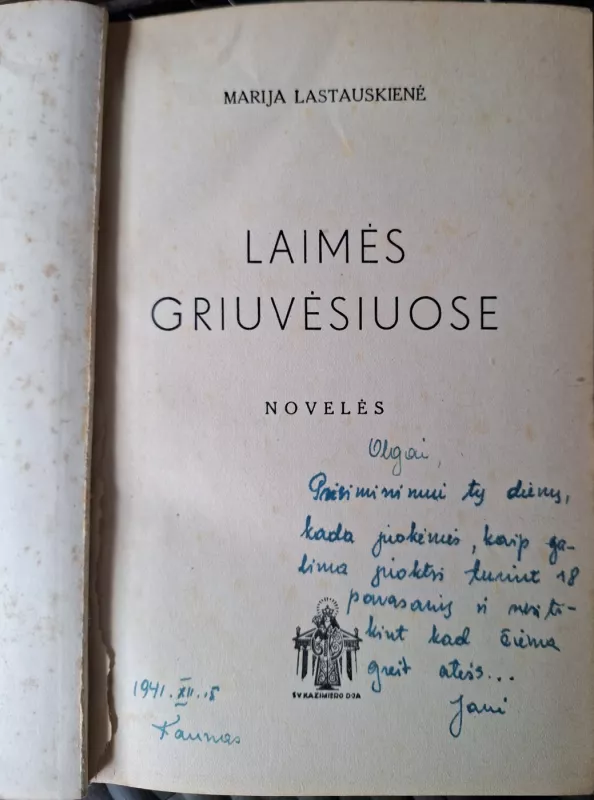 Laimės griuvėsiuose - Marija Lastauskienė, knyga 4