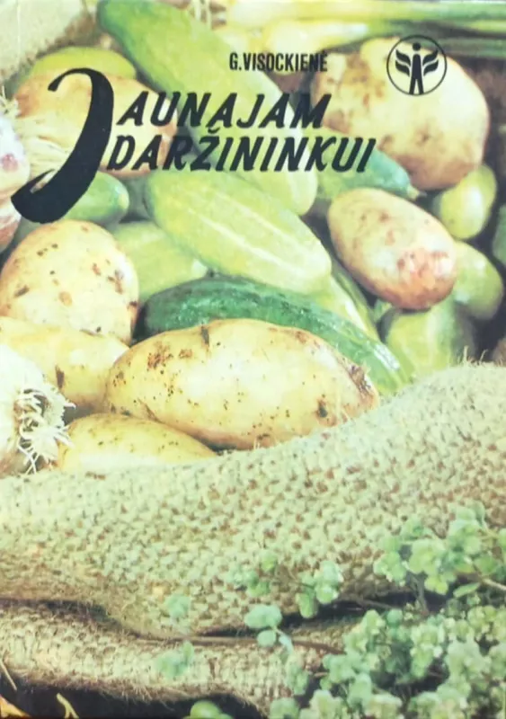 "Jaunajam daržininkui" ir "Žaliosios trąšos ir kompostai" - G. Visockienė; Pr. Baleliūnas, knyga 3