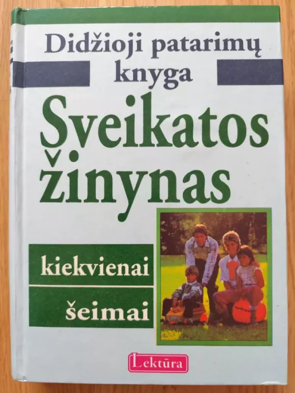 Sveikatos žinynas kiekvienai šeimai - Gerhard Leibold, knyga 2