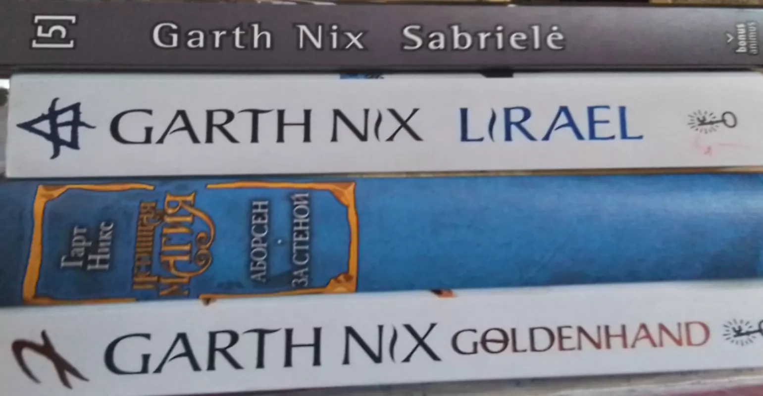 Trilogija "Senoji Karalystė": Sabrielė (lietuviškai),Lirael (angliškai),Aborsen(rusiškai) +sikvelas:Goldenhand (angliškai) - Garth Nix, knyga 2