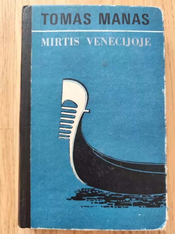 Mirtis Venecijoje - Tomas Manas, knyga 2
