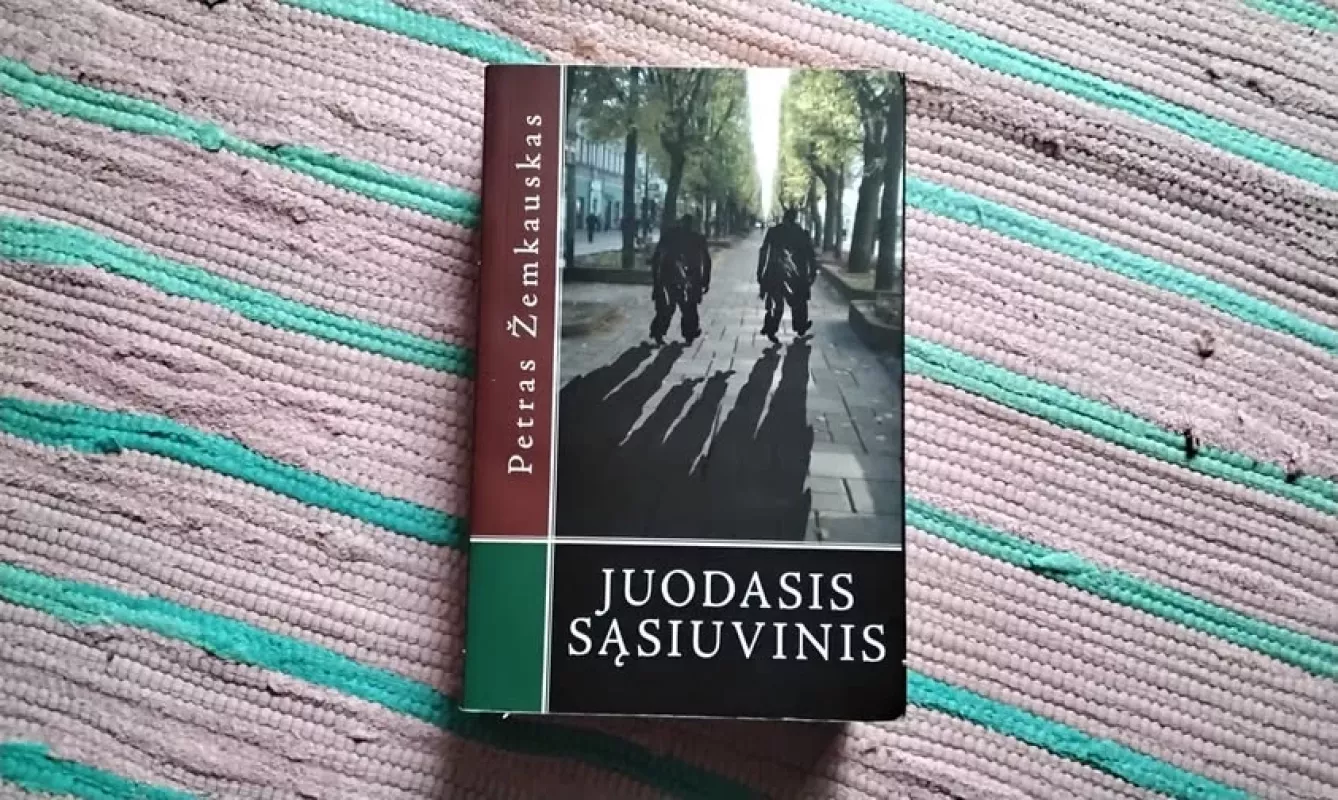 Juodasis sąsiuvinis.I-II tomas (vienoje knygoje) - Petras Žemkauskas, knyga 2