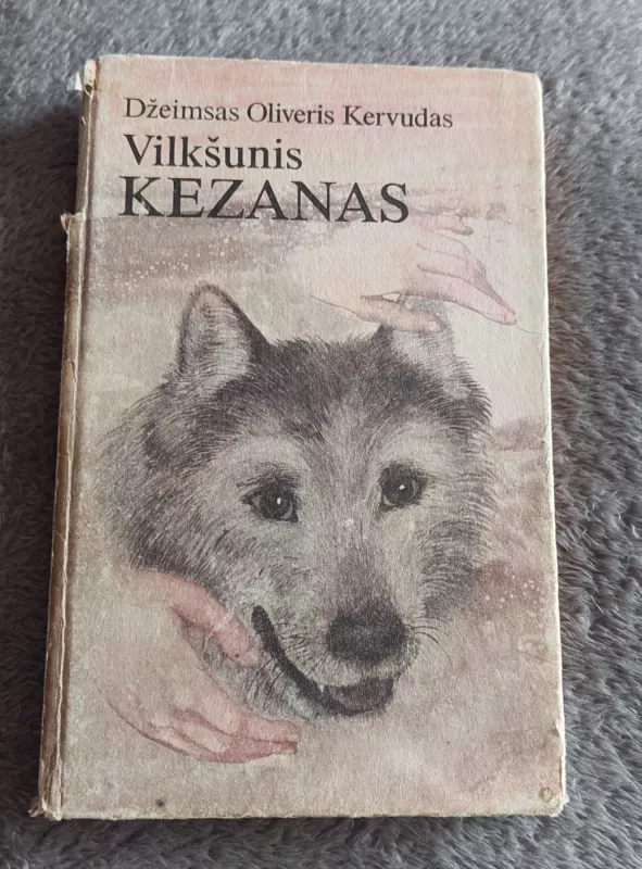 Vilkšunis Kezanas - Džeimsas Oliveris Kervudas, knyga 2
