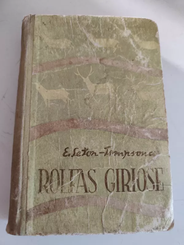 Rolfas giriose - Thompson E.Seton, knyga 2