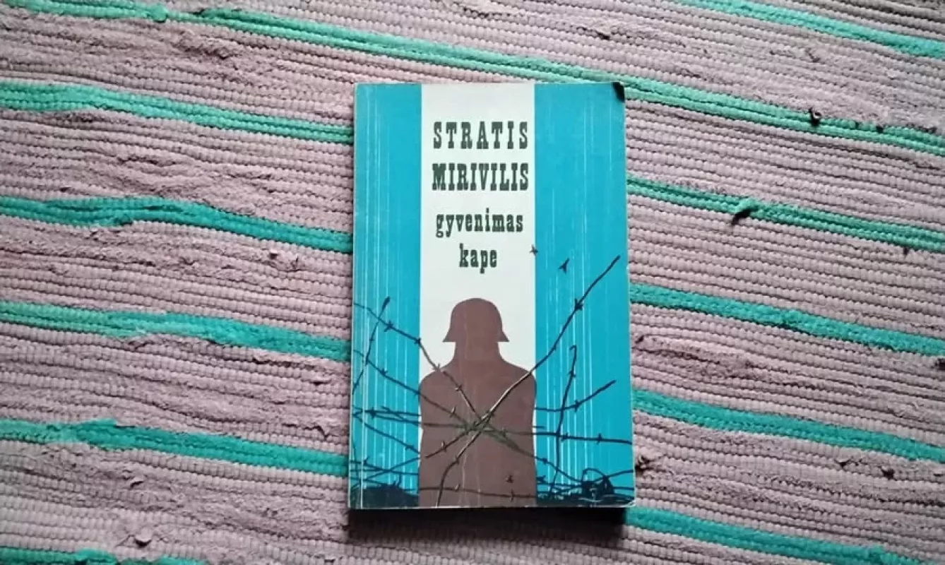 Gyvenimas kape - Stratis Mirivilis, knyga 2