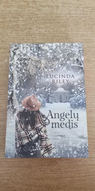 Angelų medis - LUCINDA RILEY, knyga 2