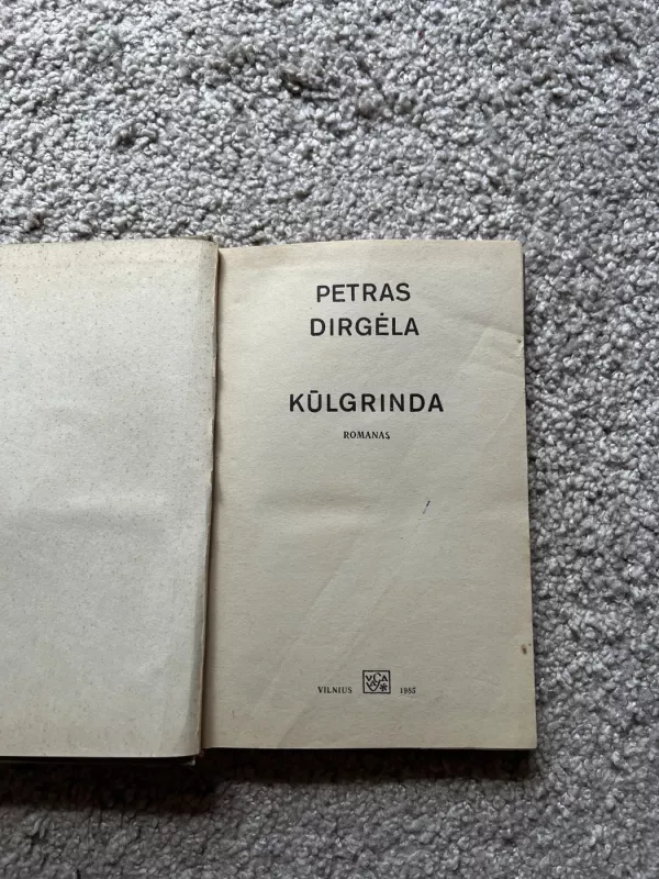 Kūlgrinda - Petras Dirgėla, knyga 6