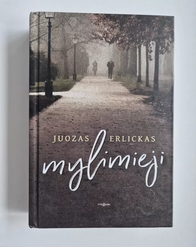 Mylimieji - Juozas Erlickas, knyga 2