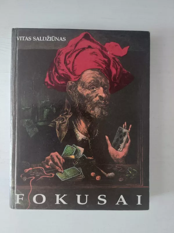 Fokusai - Vitas Saldžiūnas, knyga 2