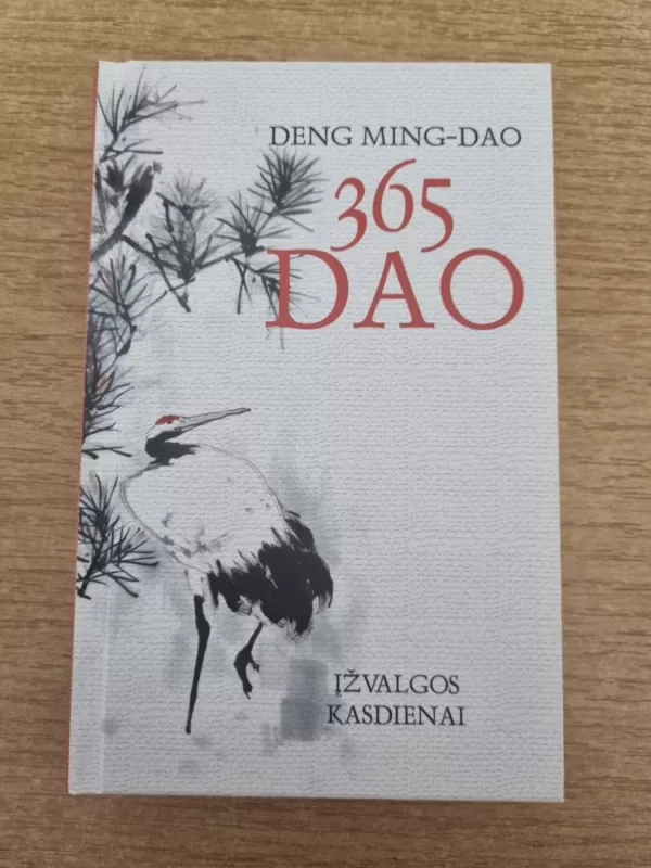 365 dao: įžvalgos kasdienai (SU NEŽYMIU DEFEKTU) - Deng Ming-Dao, knyga 2