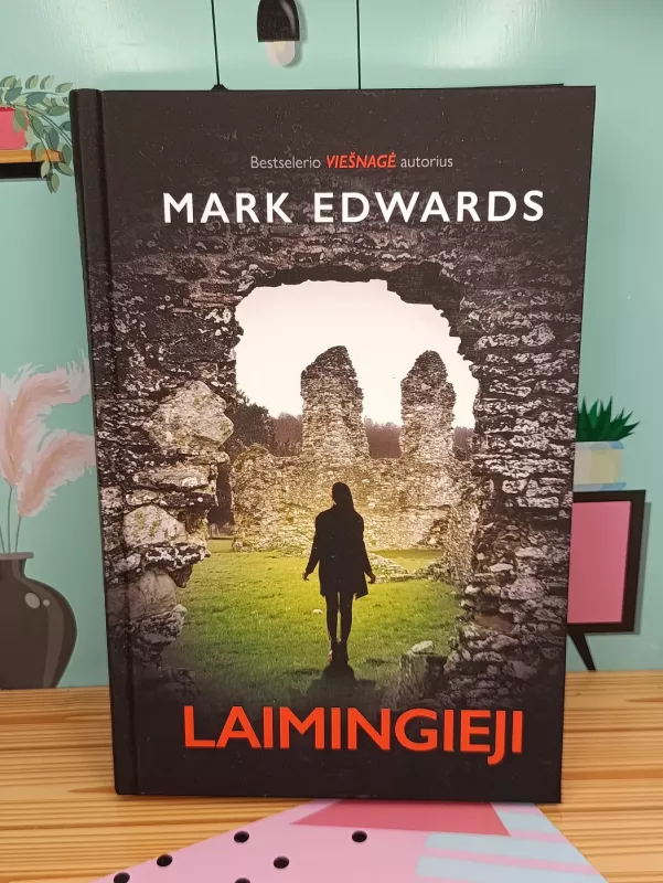 Laimingieji - Mark Edwards, knyga 2