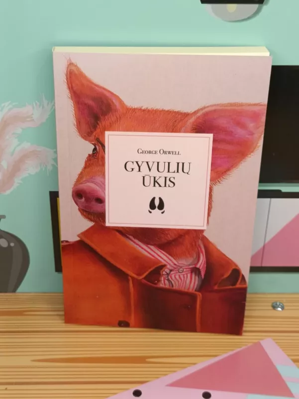 Gyvūlių Ūkis - George Orwell, knyga 2