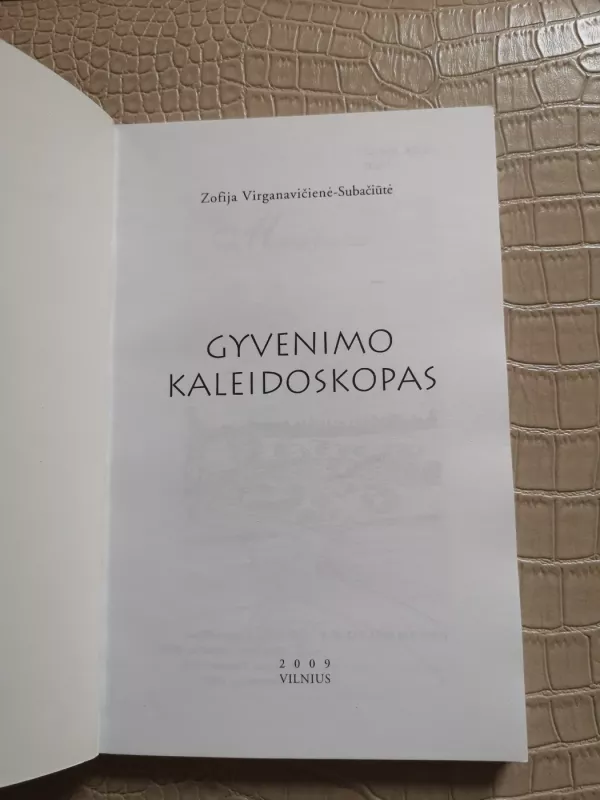 Gyvenimo kaleidoskopas - Zofija Virganavičienė-Subačiūtė, knyga 5