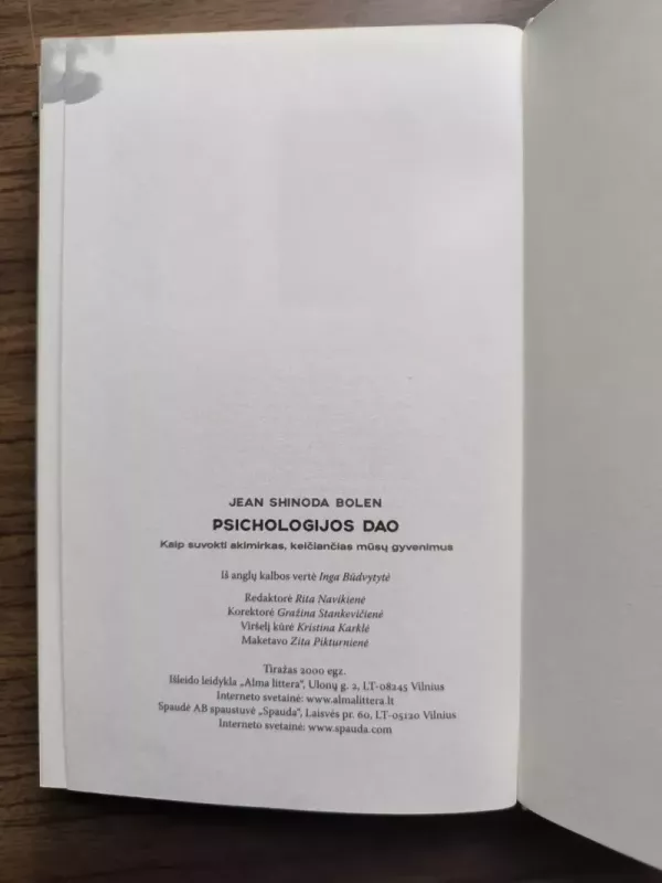Psichologijos Dao. Kaip suvokti akimirkas, keičiančias mūsų gyvenimus - Jean Shinoda Bolen, knyga 6