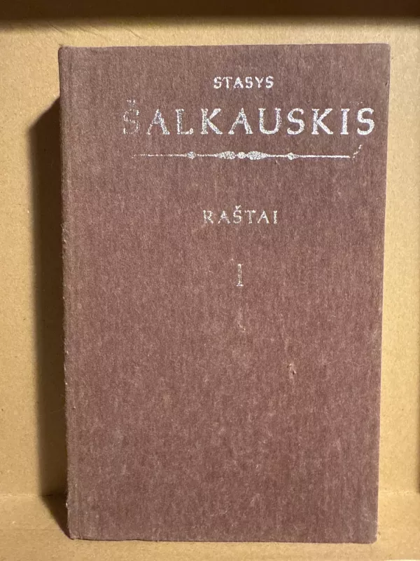 Šalkauskis Stasys Raštai (I tomas) - Stasys Šalkauskis, knyga 2