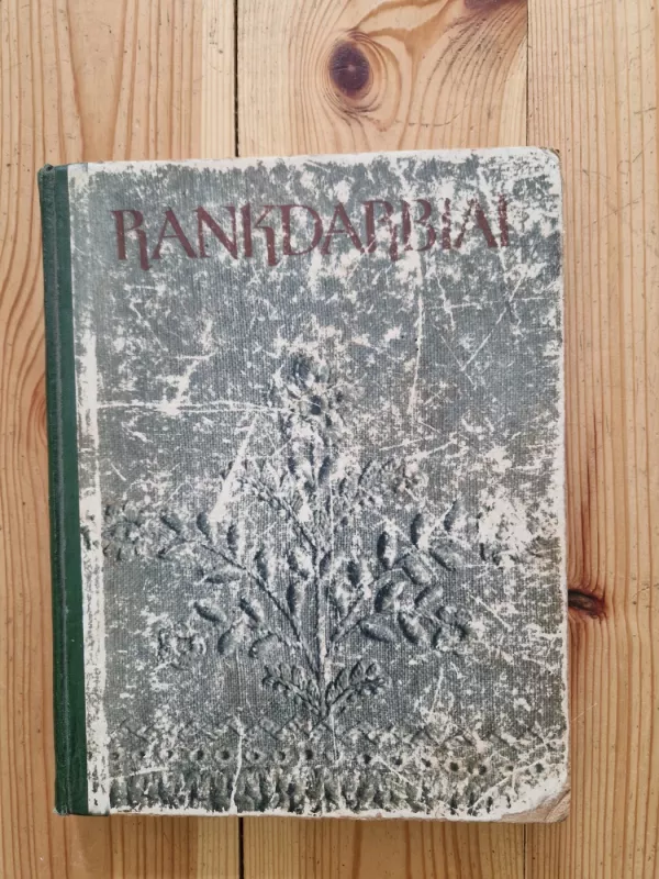 Rankdarbiai - Ona Klikūnaitė, knyga 2