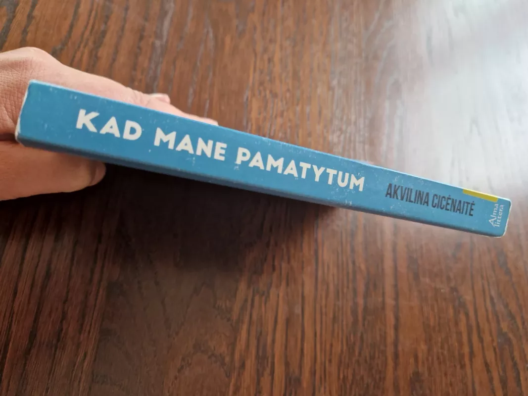 Kad mane pamatytum - Akvilina Cicėnaitė, knyga 4